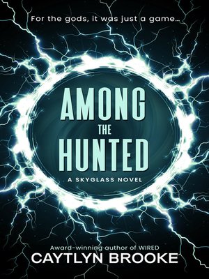 cover image of Among the Hunted